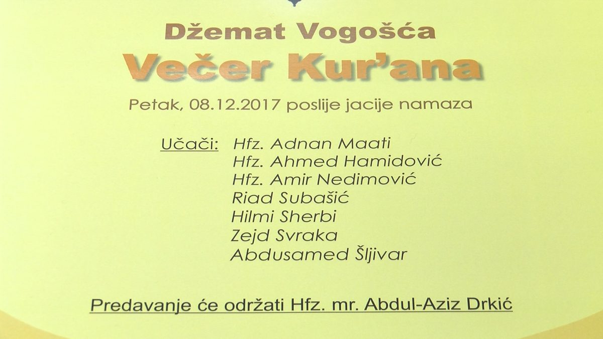 DŽEMAT VOGOŠĆA ORGANIZUJE VEČER KUR'ANA
