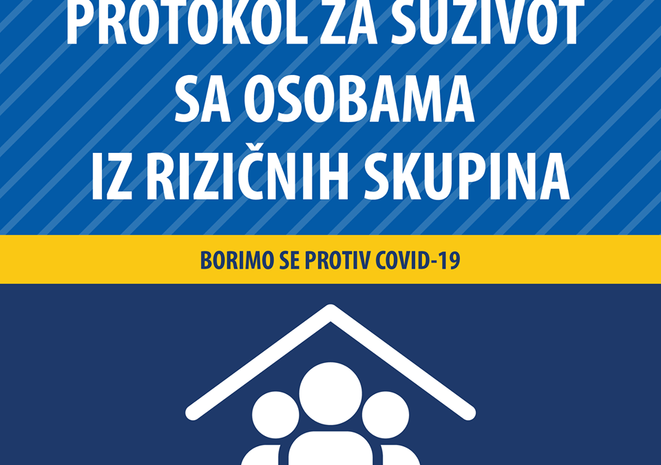 ZAŠTITITE SEBE I DRUGE: KAKO SE PONAŠATI AKO ŽIVITE SA OSOBAMA IZ RIZIČNIH SKUPINA