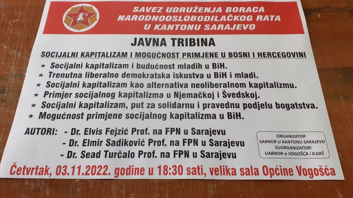 SUTRA U VOGOŠĆI TRIBINA O TEMI: SOCIJALNI KAPITALIZAM I MOGUĆNOST PRIMJENE U BIH