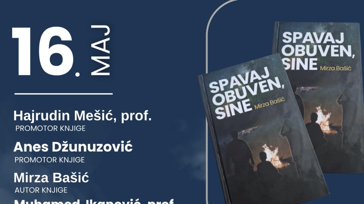 SUTRA U VOGOŠĆI PROMOCIJA KNJIGE „SPAVAJ OBUVEN, SINE” AUTORA MIRZE BAŠIĆA