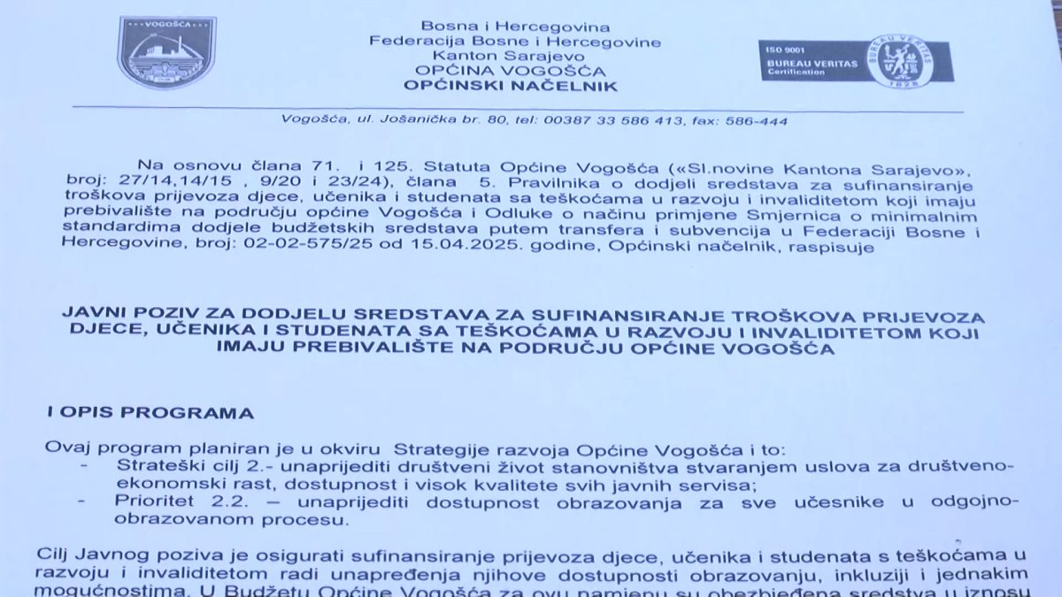 JAVNI POZIV ZA DODJELU SREDSTAVA ZA SUFINANSIRANJE TROŠKOVA PRIJEVOZA DJECE, UČENIKA I STUDENATA SA TEŠKOĆAMA U RAZVOJU I INVALIDITETOM KOJI IMAJU PREBIVALIŠTE NA PODRUČJU OPĆINE VOGOŠĆA