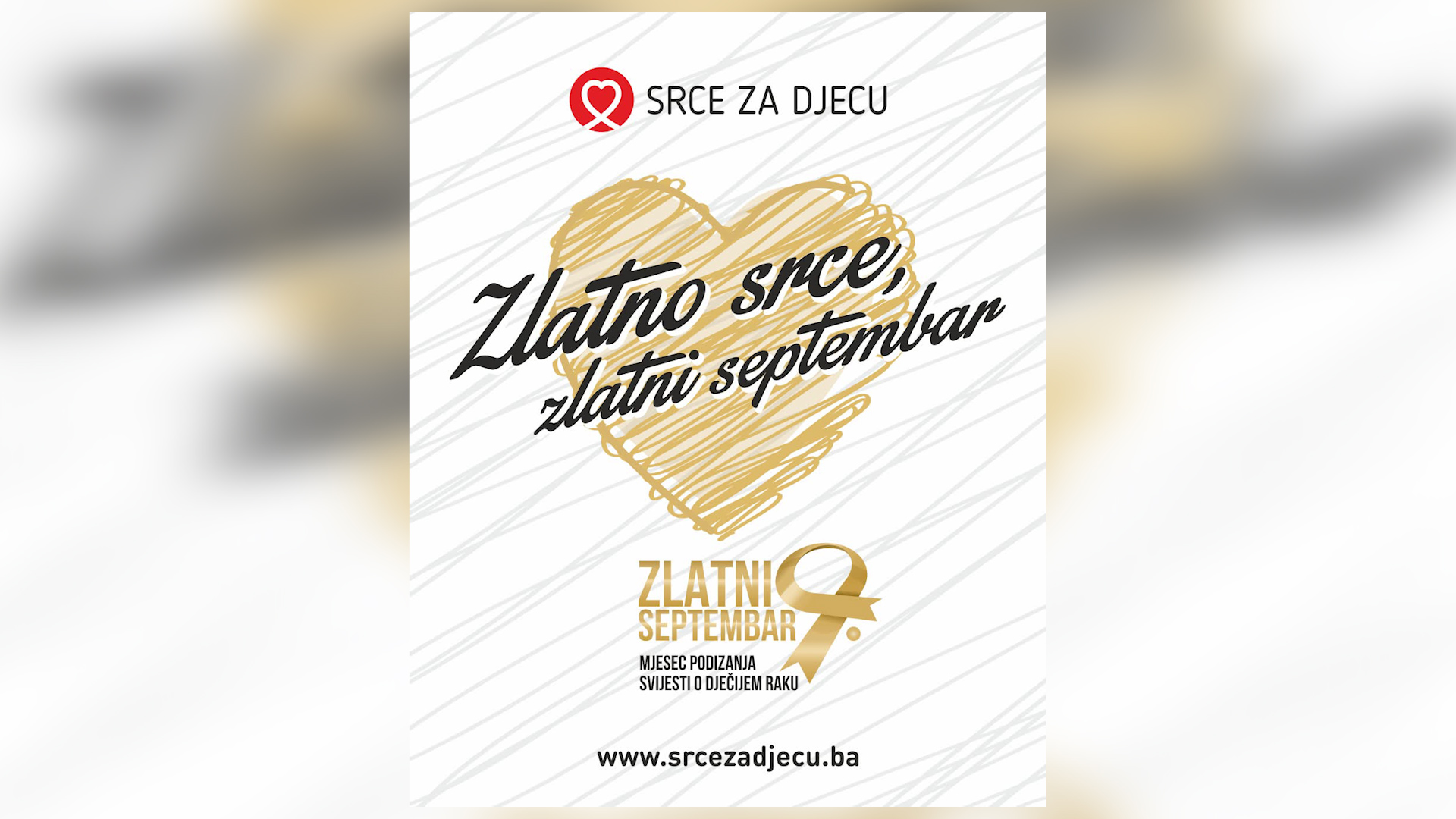 SUPERHEROJI NAŠEG DRUŠTVA : POČEO JE „ZLATNI SEPTEMBAR“ – MJESEC PODIZANJA SVIJESTI O DJEČIJEM RAKU