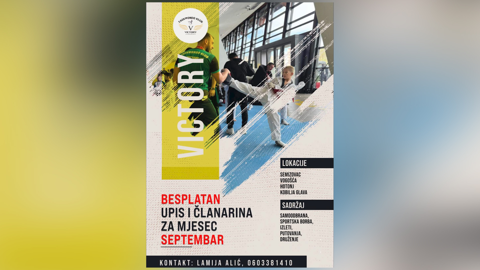 U TAEKWONDO KLUBU “ VICTORY”  TOKOM MJESECA SEPTEMBRA BESPLATAN UPIS NOVIH ČLANOVA