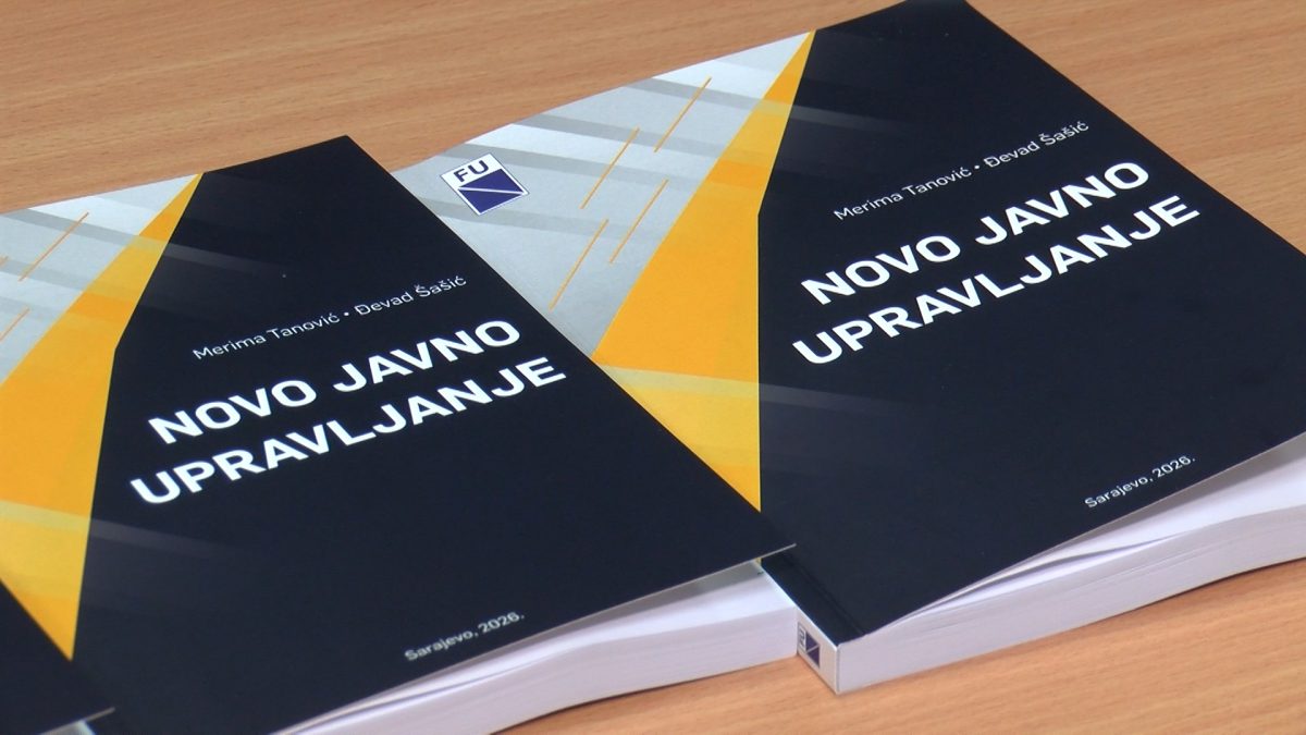 PROF. ĐEVAD ŠAŠIĆ I PROF. MERIMA TANOVIĆ OBJAVILI KNJIGU “NOVO JAVNO UPRAVLJANJE”